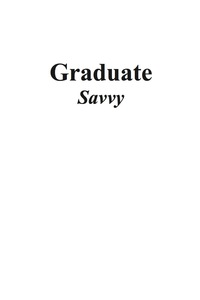 Cover image: Graduate Savvy 9780981711638