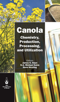 Cover image: Canola: Chemistry, Production, Processing, and Utilization 9780981893655