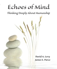 Cover image: Echoes of Mind: Thinking Deeply About Humanship 1st edition 9780982018576