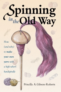 Cover image: Spinning in the Old Way 9780966828986