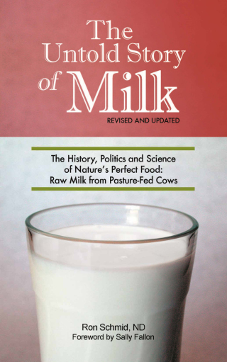 Cover image: Untold Story of Milk, Revised and Updated 9780967089744