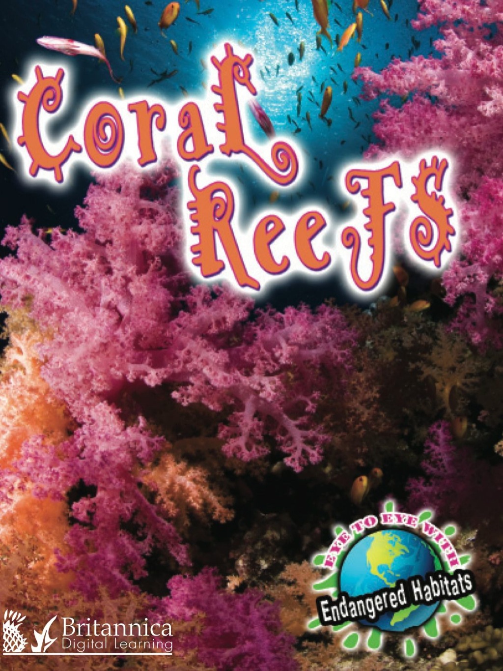 Coral Reefs 1st Edition