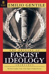 Cover image: The Origins of Fascist Ideology 1918-1925 9781929631186