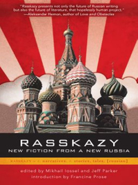 Cover image: Rasskazy: New Fiction from a New Russia 9780982053904