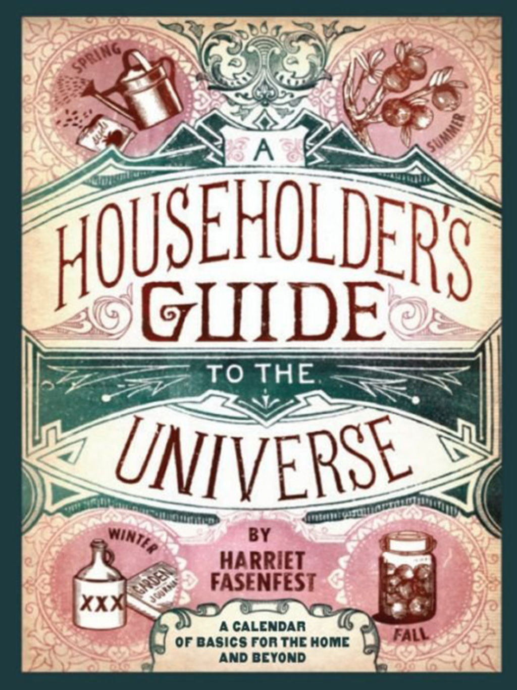 A Householder’s Guide to the Universe: A Calendar of Basics for the Home and Beyond