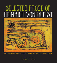 Cover image: Selected Prose of Heinrich von Kleist 9780981955728
