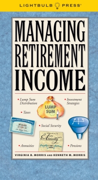 Cover image: Managing Retirement Income 9780982907542