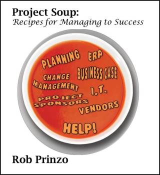 Cover image: Project Soup: Recipes for Managing to Success