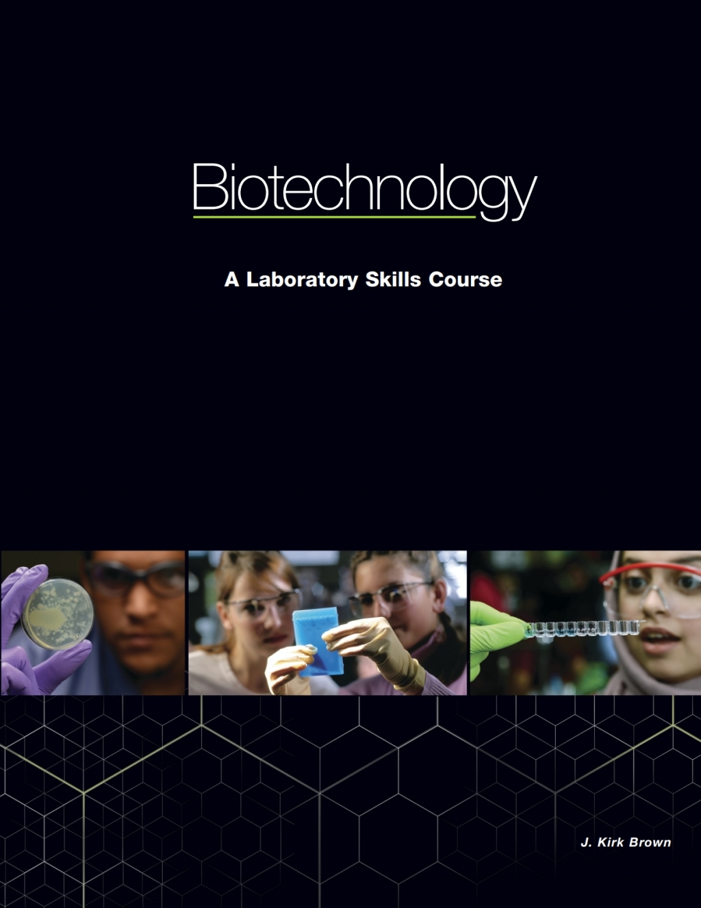 Biotechnology: A Laboratory Skills Course 2nd Edition