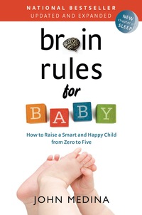 Imagen de portada: Brain Rules for Baby (Updated and Expanded) 9780983263388