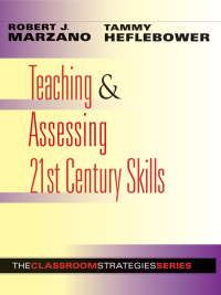 Cover image: Teaching & Assessing 21st Century Skills 1st edition 9780983351207