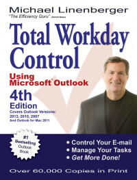 Imagen de portada: Total Workday Control Using Microsoft Outlook 4th edition 9780983364726