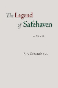 Cover image: The Legend of Safehaven 9780981477336