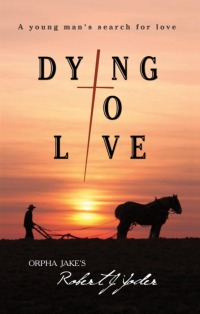 Cover image: Dying To Live