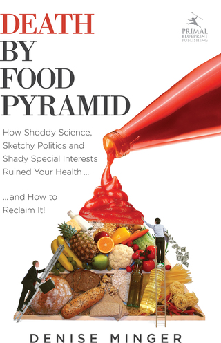 Cover image: Death by Food Pyramid 1st edition
