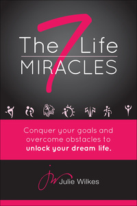 Cover image: The 7 Life Miracles 1st edition