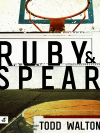 Cover image: Ruby & Spear 9780985035563