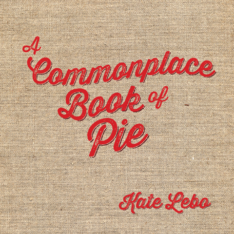 A Commonplace Book of Pie - FULL INSTANT DOWNLOAD | PDF DOCX EPUB