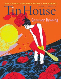 Cover image: Tin House Magazine: Summer Reading 2012: Vol. 13, No. 4 9780985046989