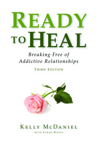 Cover image: Ready to Heal: Breaking Free of Addictive Relationships