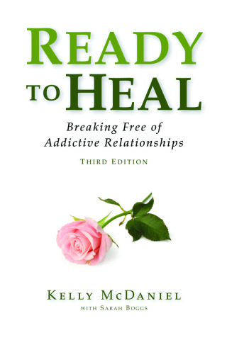 Imagen de portada: Ready to Heal: Breaking Free of Addictive Relationships