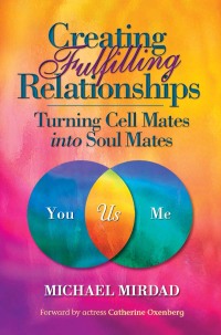 Immagine di copertina: Creating Fulfilling Relationships 9780985507923