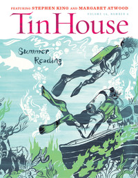 Cover image: Tin House Magazine: Summer Reading 2013: Vol. 14, No. 4 9780985046972