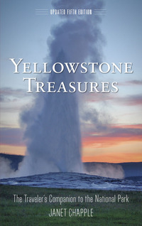 Imagen de portada: Yellowstone Treasures: The Traveler's Companion to the National Park 5th edition 9780985818272