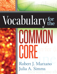Cover image: Vocabulary for the Common Core 1st edition 9780985890223