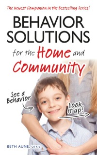 صورة الغلاف: Behavior Solutions for the Home and Community 9781935274858
