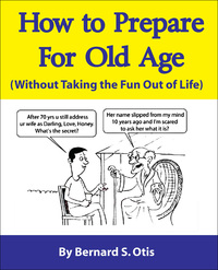 صورة الغلاف: How to Prepare for Old Age