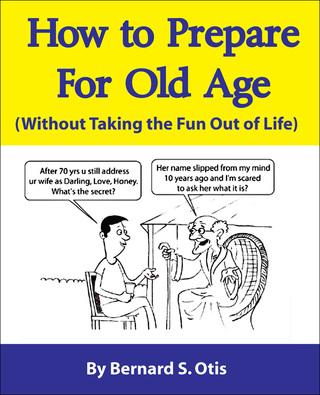 Cover image: How to Prepare for Old Age
