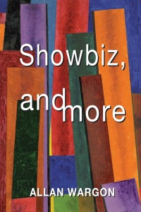 表紙画像: Showbiz, and More