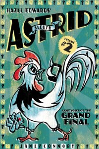 Cover image: Sleuth Astrid: Lost Voice of the Grand Final 9780987157539