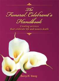 Cover image: The Funeral Celebrant's Handbook 9780987297525