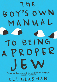 Imagen de portada: The Boy's Own Manual To Being a Proper Jew 9780987507013