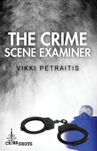 Imagen de portada: The Crime Scene Examiner 9780987553843