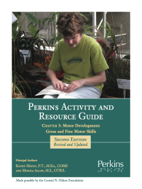 表紙画像: Perkins Activity and Resource Guide Chapter 3:  Motor Development:  Gross and Fine Motor Skills