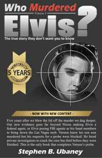 Cover image: Who Murdered Elvis? - 5th Anniversary Edition 9780988282971