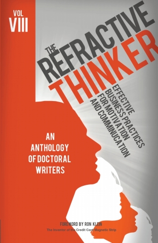 Cover image: The Refractive Thinker®: Vol. VIII: Effective Business Practices for Motivation and Communication 1st edition 9780984005413