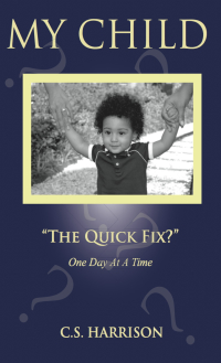 Omslagafbeelding: My Child "The Quick Fix?"