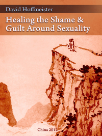 Cover image: Healing the Shame and Guilt around Sexuality