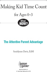 Cover image: Making Kid Time Count For Ages 0-3 9780984865789