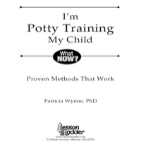 表紙画像: I'm Potty Training My Child 2nd edition 9780984865765