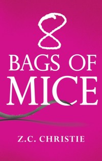 صورة الغلاف: 8 Bags of Mice