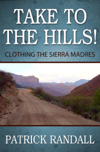 Cover image: Take to the Hills! Clothing the Sierra Madres