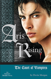 Cover image: Aris Rising: The Court of Vampires 9780988762787