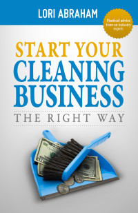 Cover image: Start Your Cleaning Business the Right Way