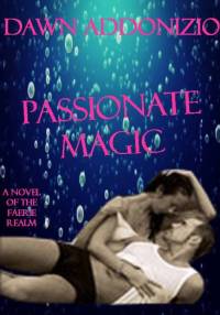 Cover image: Passionate Magic 9780988999244