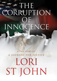 Cover image: The Corruption of Innocence 1st edition 9780989040129